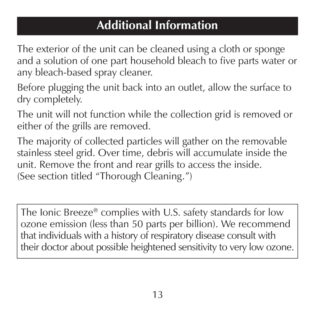 Sharper Image SI857 manual Additional Information, See section titled Thorough Cleaning 