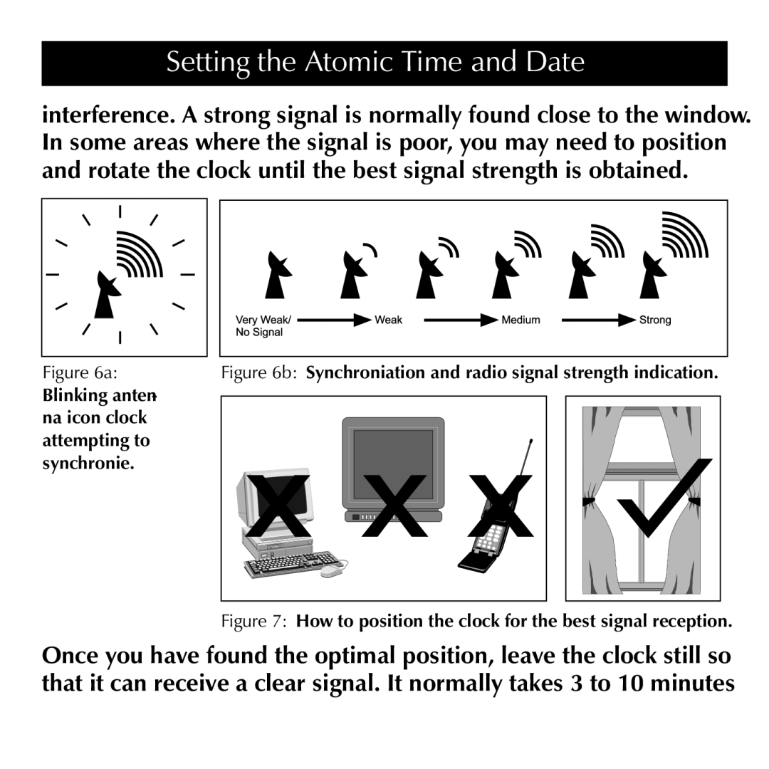 Sharper Image SN004 manual How to position the clock for the best signal reception 