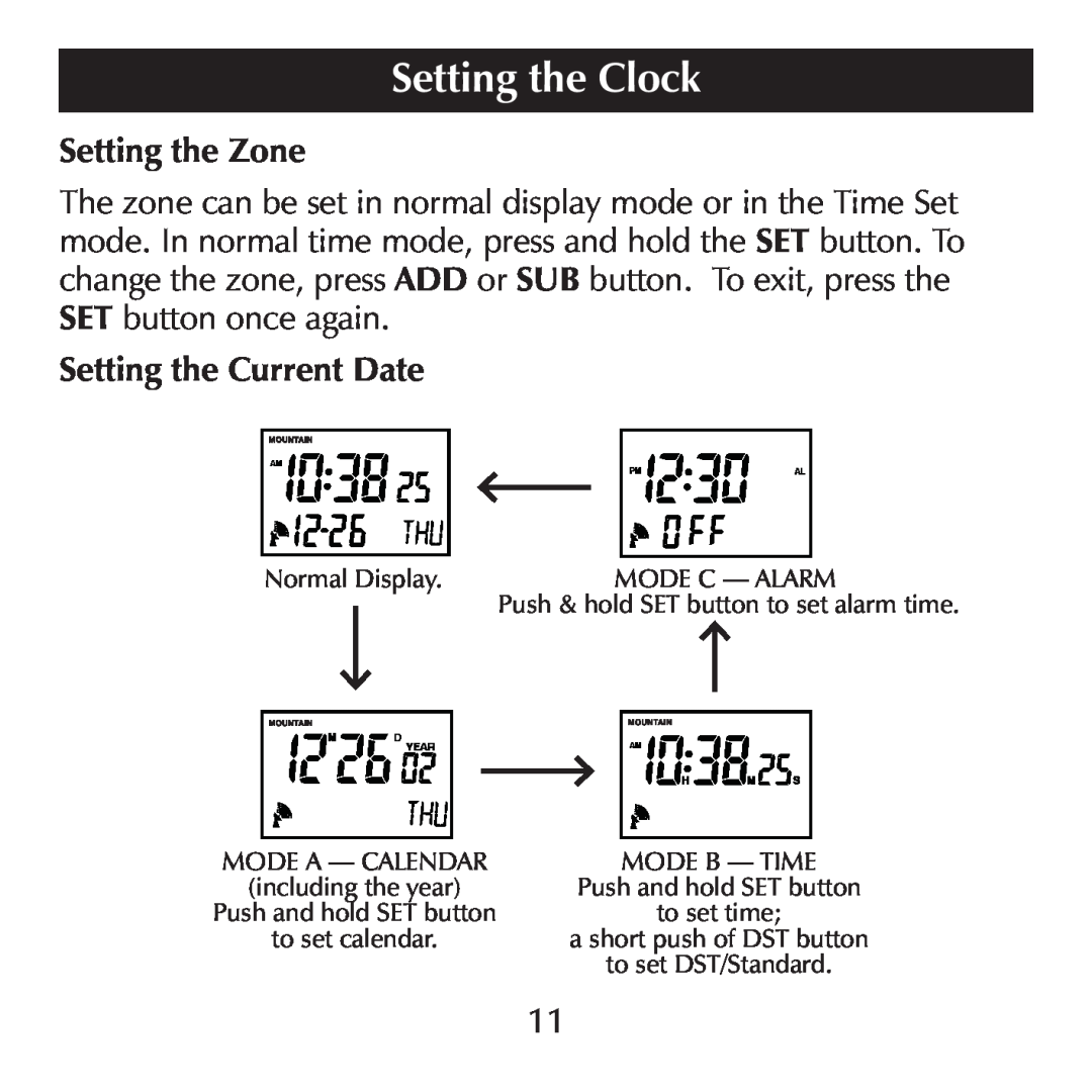 Sharper Image SN004 manual Setting the Clock, Setting the Zone, Setting the Current Date, Normal Display, MODE C - Alarm 