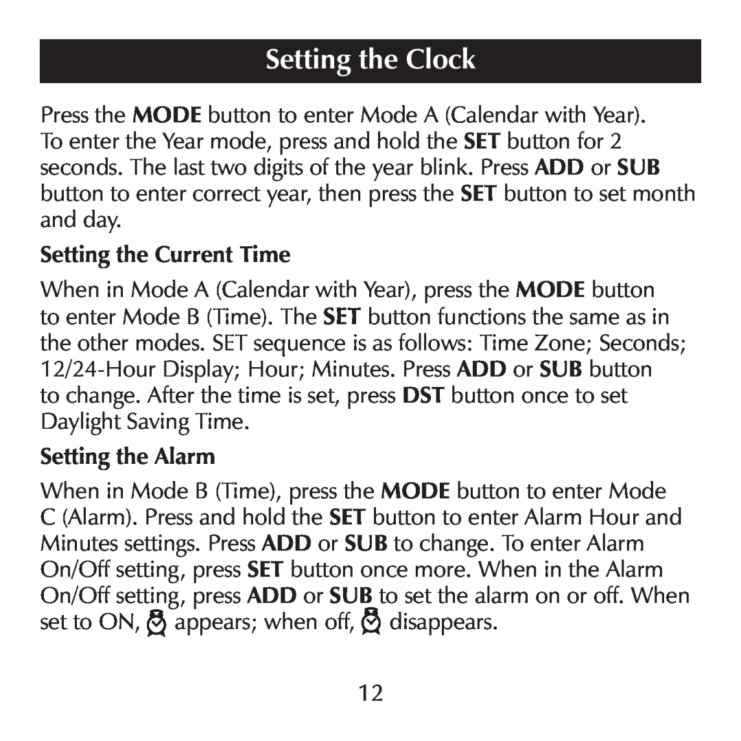 Sharper Image SN004 manual Setting the Clock, Setting the Current Time, Setting the Alarm 