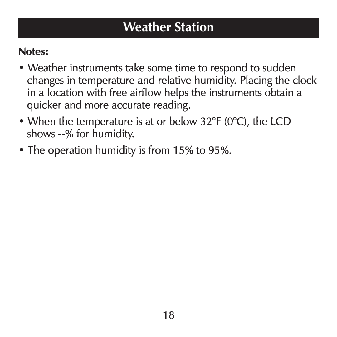 Sharper Image SN004 manual Weather Station, The operation humidity is from 15% to 95% 