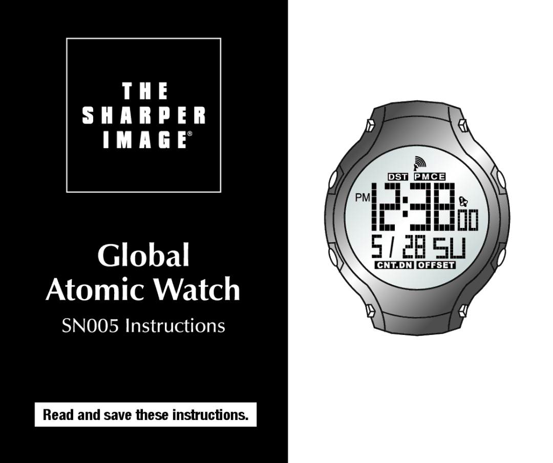 Sharper Image SN005 manual Global Atomic Watch 