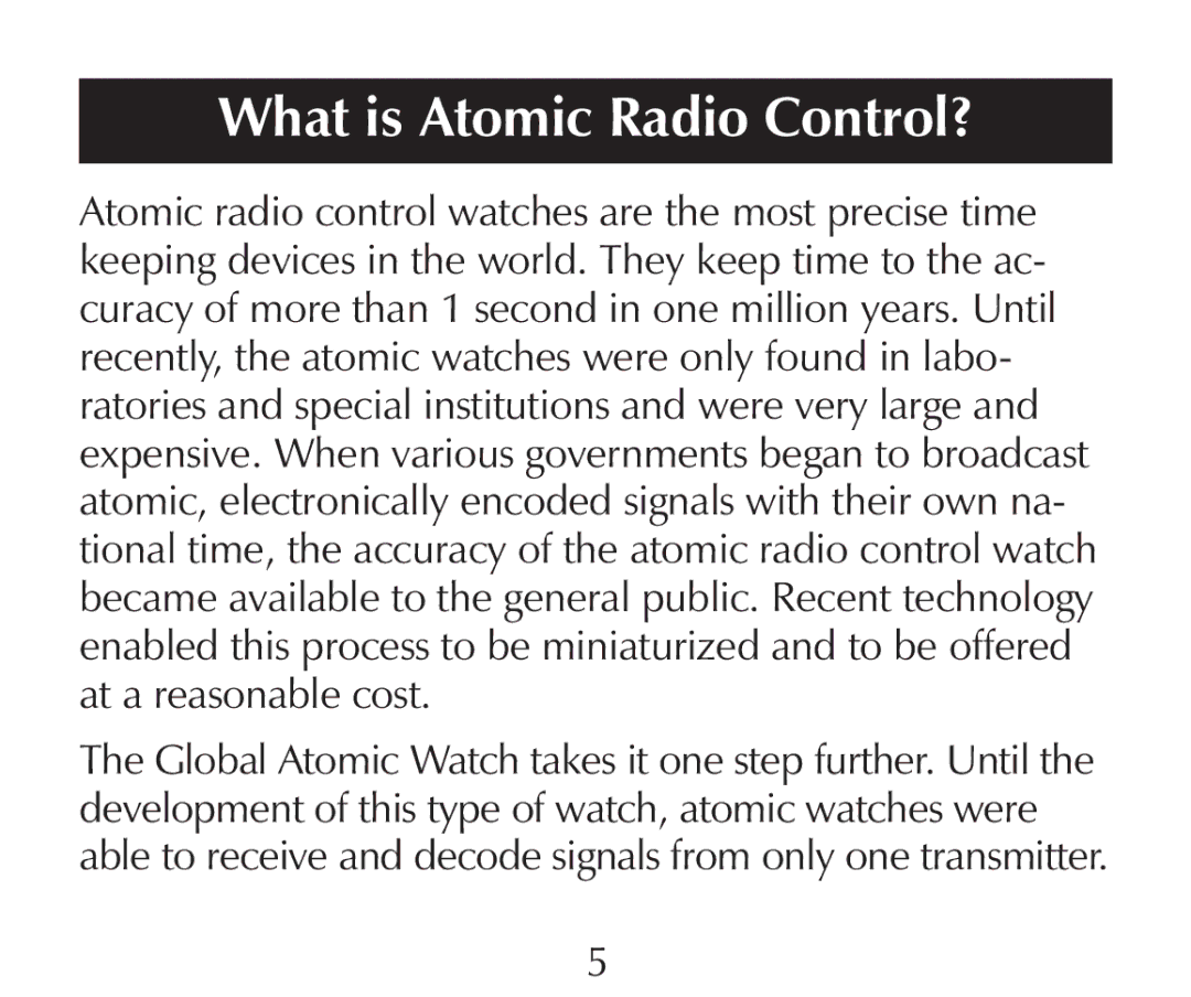 Sharper Image SN005 manual What is Atomic Radio Control? 