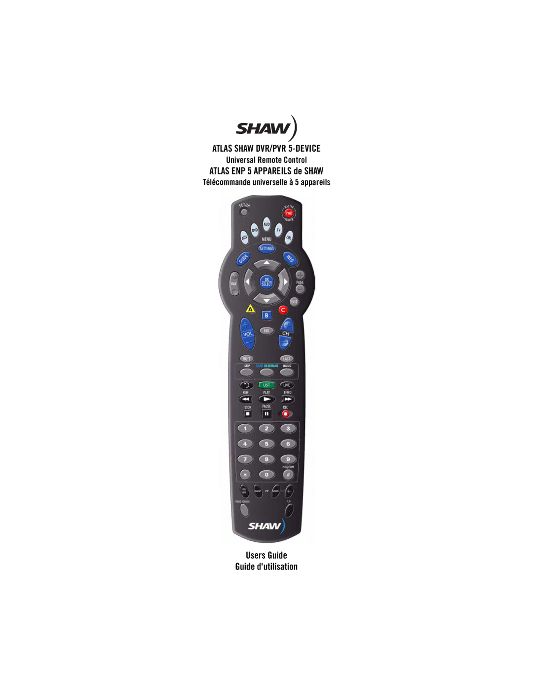 Shaw M1055FR manual Universal Remote Control, Télécommande universelle à 5 appareils 