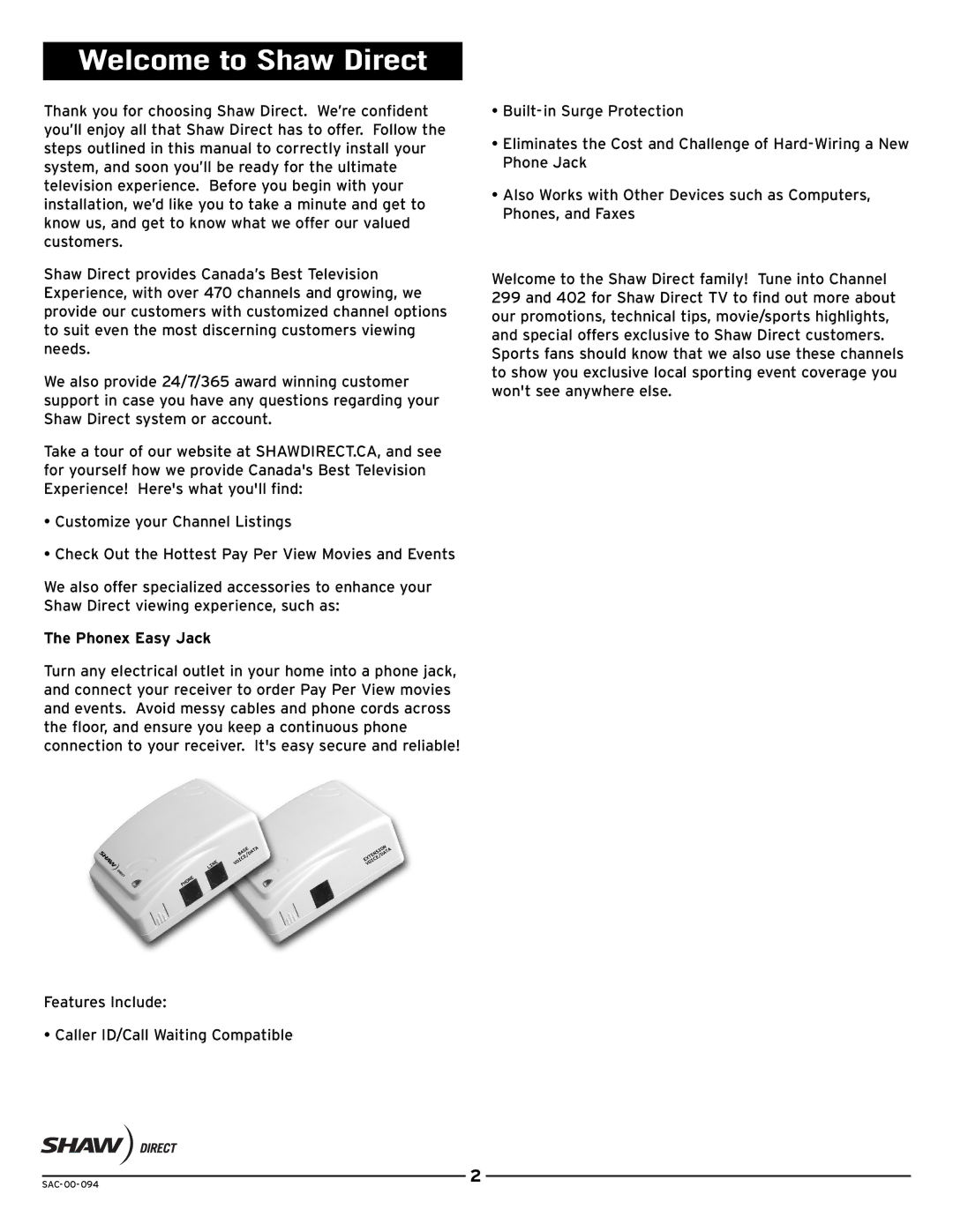 Shaw SAC-00-094 manual Welcome to Shaw Direct, Phonex Easy Jack 