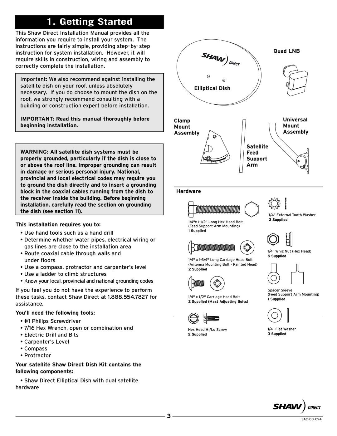 Shaw SAC-00-094 manual Getting Started, You’ll need the following tools Hardware 