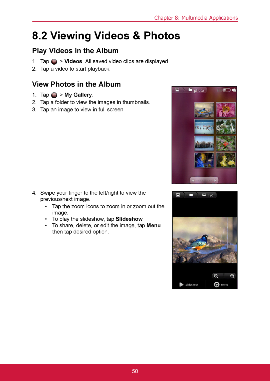 ShelterLogic VS14032 manual Viewing Videos & Photos, Play Videos in the Album, View Photos in the Album, Tap My Gallery 