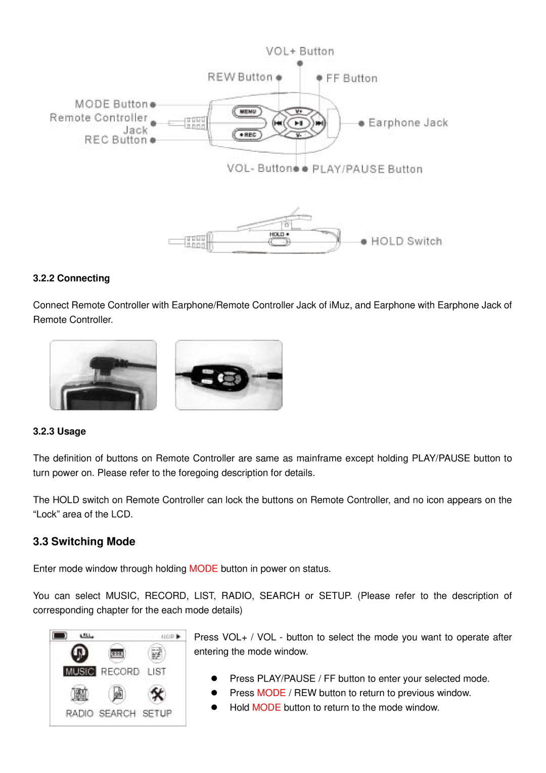 Shenzhen High Power Tech C700 user manual Switching Mode, Usage 