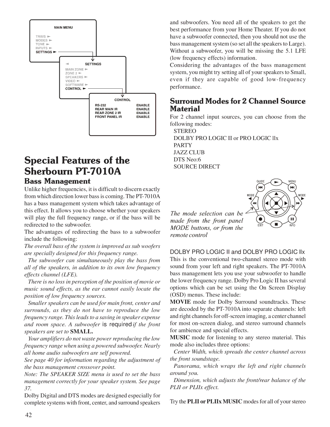 Sherbourn Technologies Special Features of the Sherbourn PT-7010A, Surround Modes for 2 Channel Source Material 