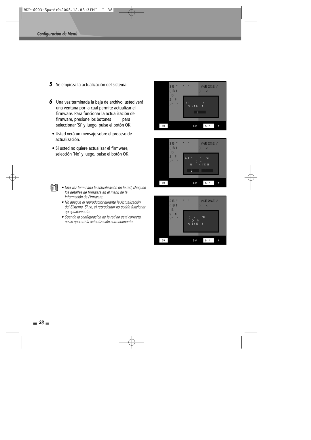 Sherwood BDP-6003 manual Se empieza la actualización del sistema, Usted verá un mensaje sobre el proceso de actualización 