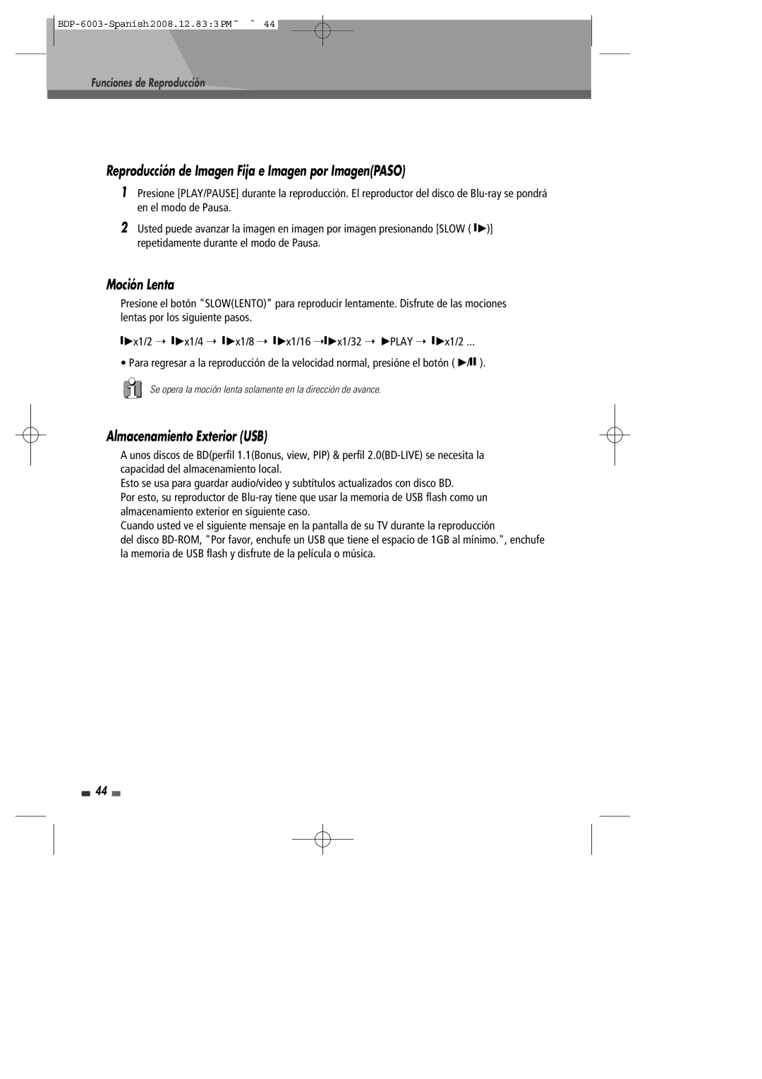 Sherwood BDP-6003 manual Reproducción de Imagen Fija e Imagen por ImagenPASO, Moción Lenta, Almacenamiento Exterior USB 
