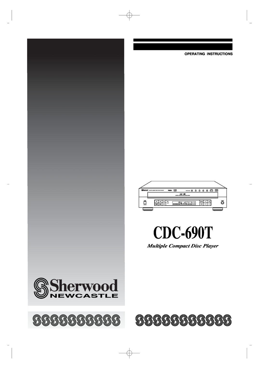 Sherwood CDC-690T operating instructions Multiple Compact Disc Player, Operating Instructions 