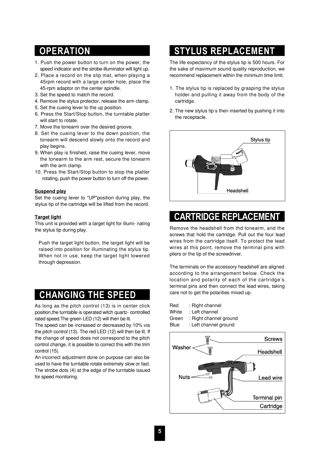 Sherwood PM-9901 manual Operation, Changing the Speed, Stylus Replacement, Cartridge Replacement 