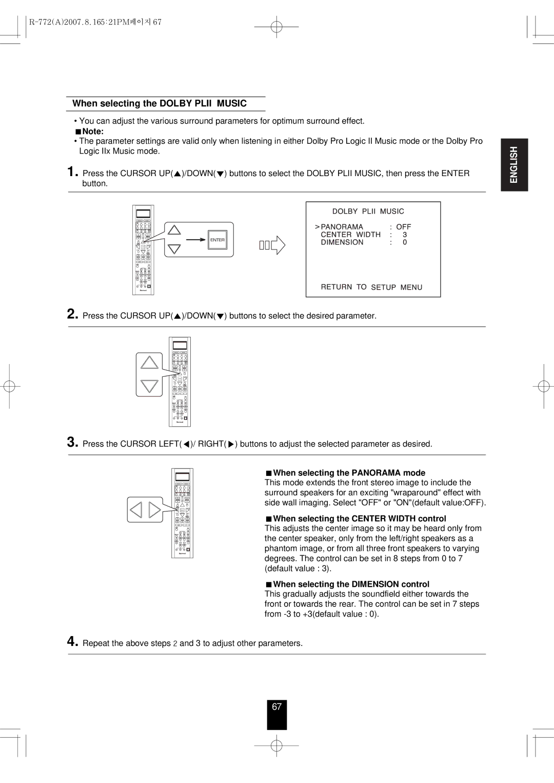 Sherwood R-772 When selecting the Dolby Plii Music, When selecting the Panorama mode, When selecting the Dimension control 