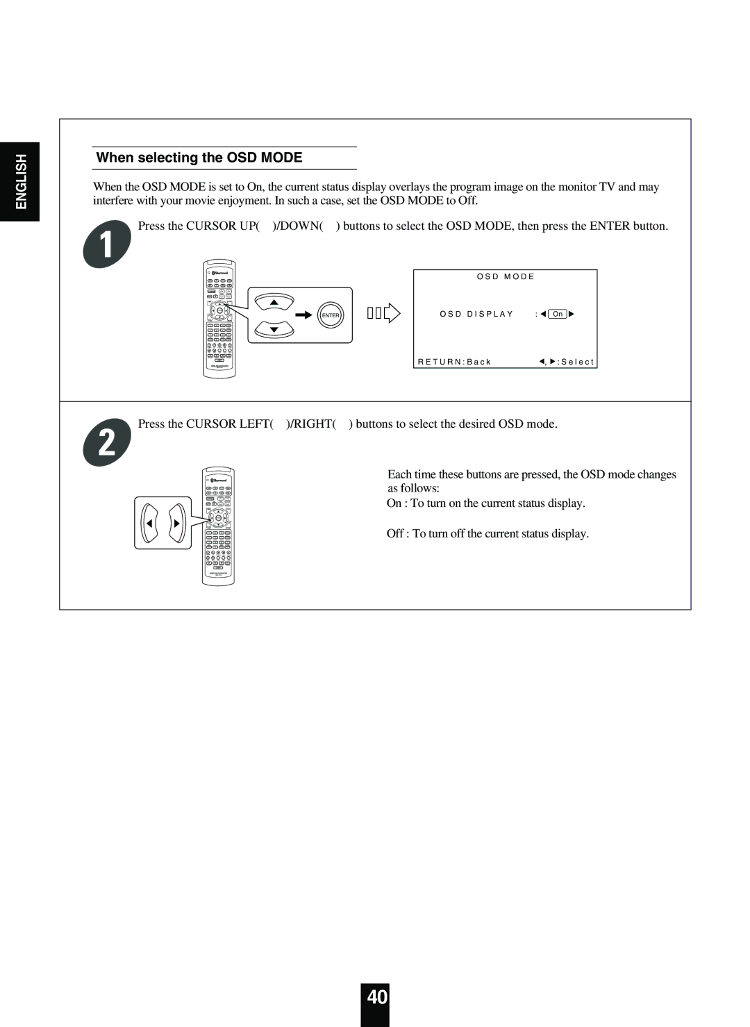 Sherwood R-863 manual When selecting the OSD Mode, On To turn on the current status display 