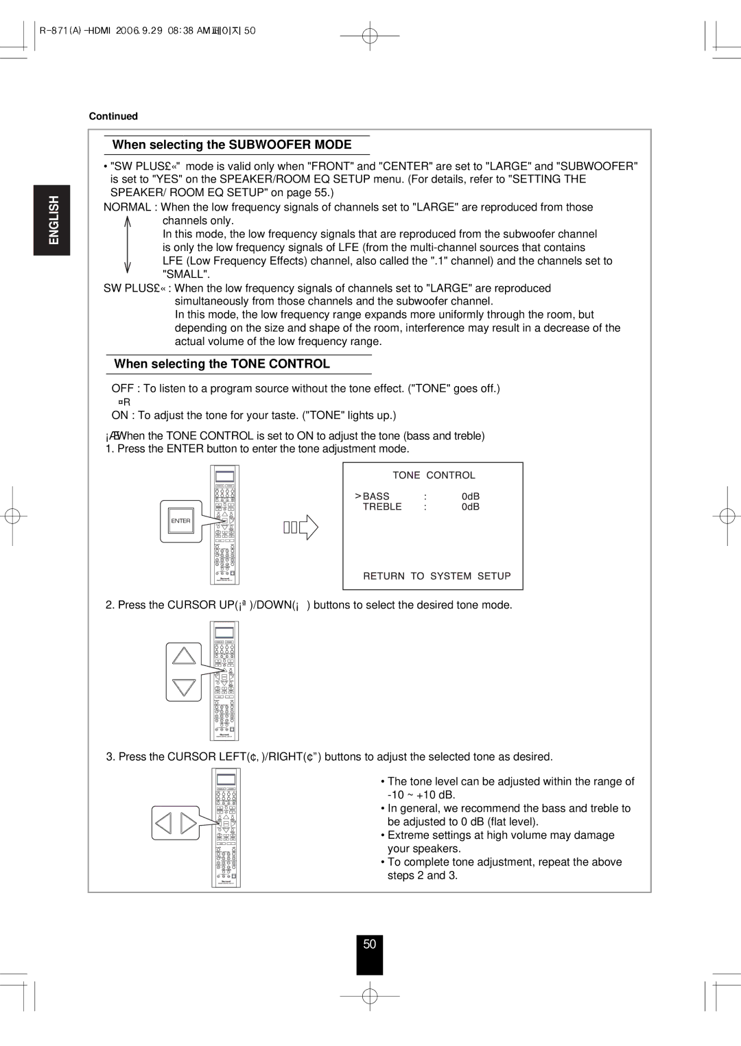 Sherwood R-871 manual When selecting the Subwoofer Mode, When selecting the Tone Control 