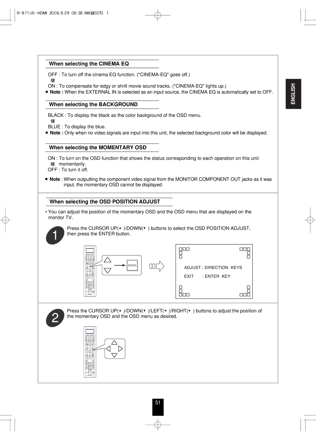 Sherwood R-871 manual When selecting the Cinema EQ, When selecting the Background, When selecting the Momentary OSD 