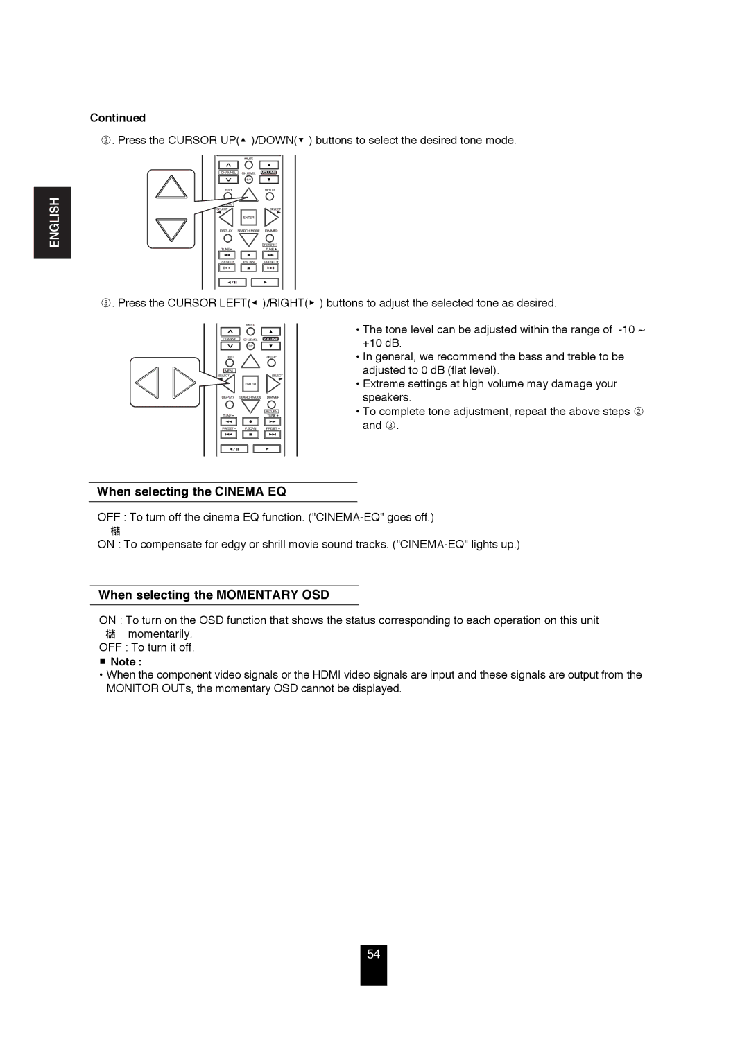 Sherwood R-872 manual When selecting the Cinema EQ, When selecting the Momentary OSD 