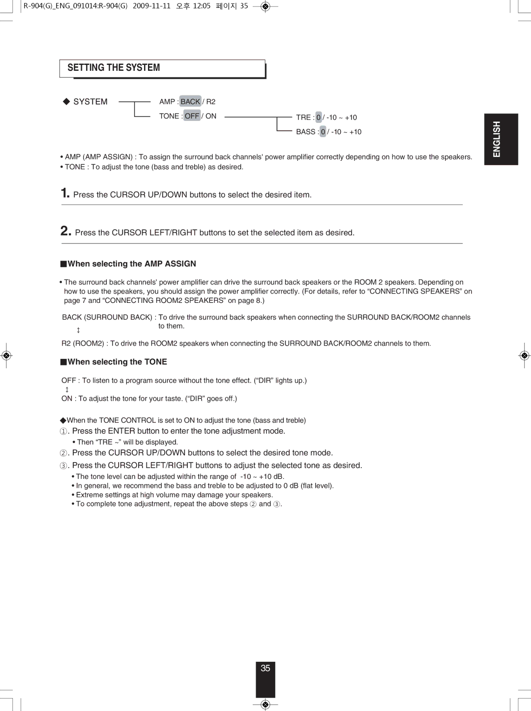 Sherwood R-904 manual Setting the SYSTEm, ①. Press the Enter button to enter the tone adjustment mode 