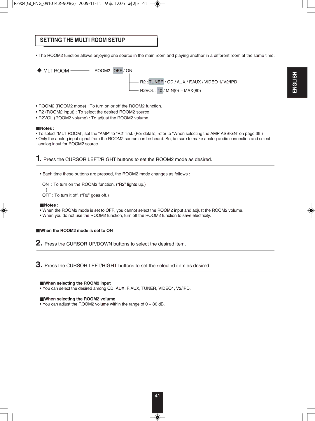 Sherwood R-904 manual Setting the mULTI ROOm Setup, When the ROOm2 mode is set to on, When selecting the ROOm2 input 