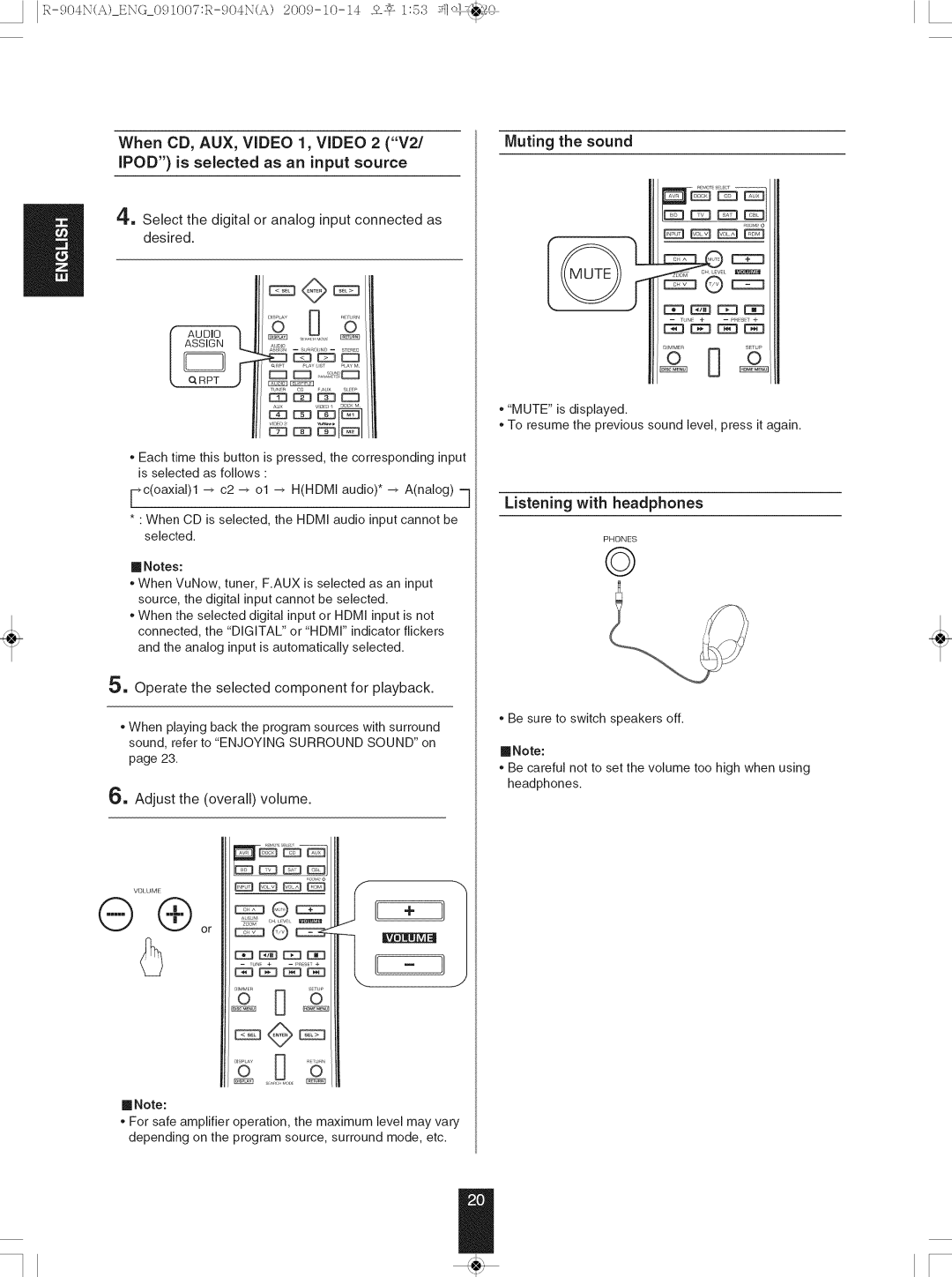 Sherwood R-904N manual Muting the sound, Listening with headphones, Select the digital or analog input connected as desired 