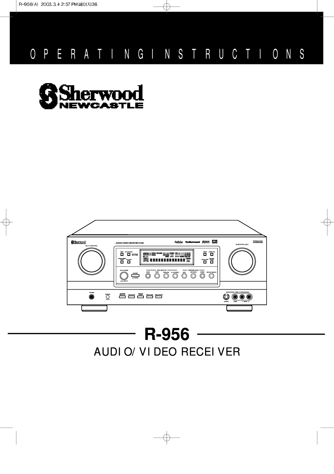 Sherwood manual O P E R A T I N G I N S T R U C T I O N S, Audio/Video Receiver, T D A S, AUDIO/VIDEO RECEIVER R-956 