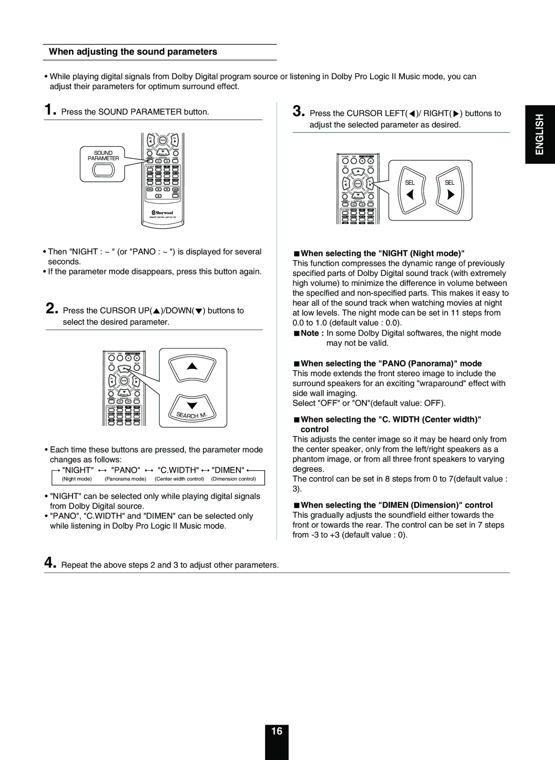 Sherwood RD-5503 operating instructions When adjusting the sound parameters, Night Pano Width Dimen 