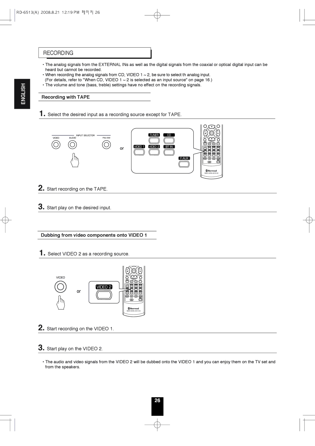 Sherwood RD-6513 manual Recording with Tape, Dubbing from video components onto Video 