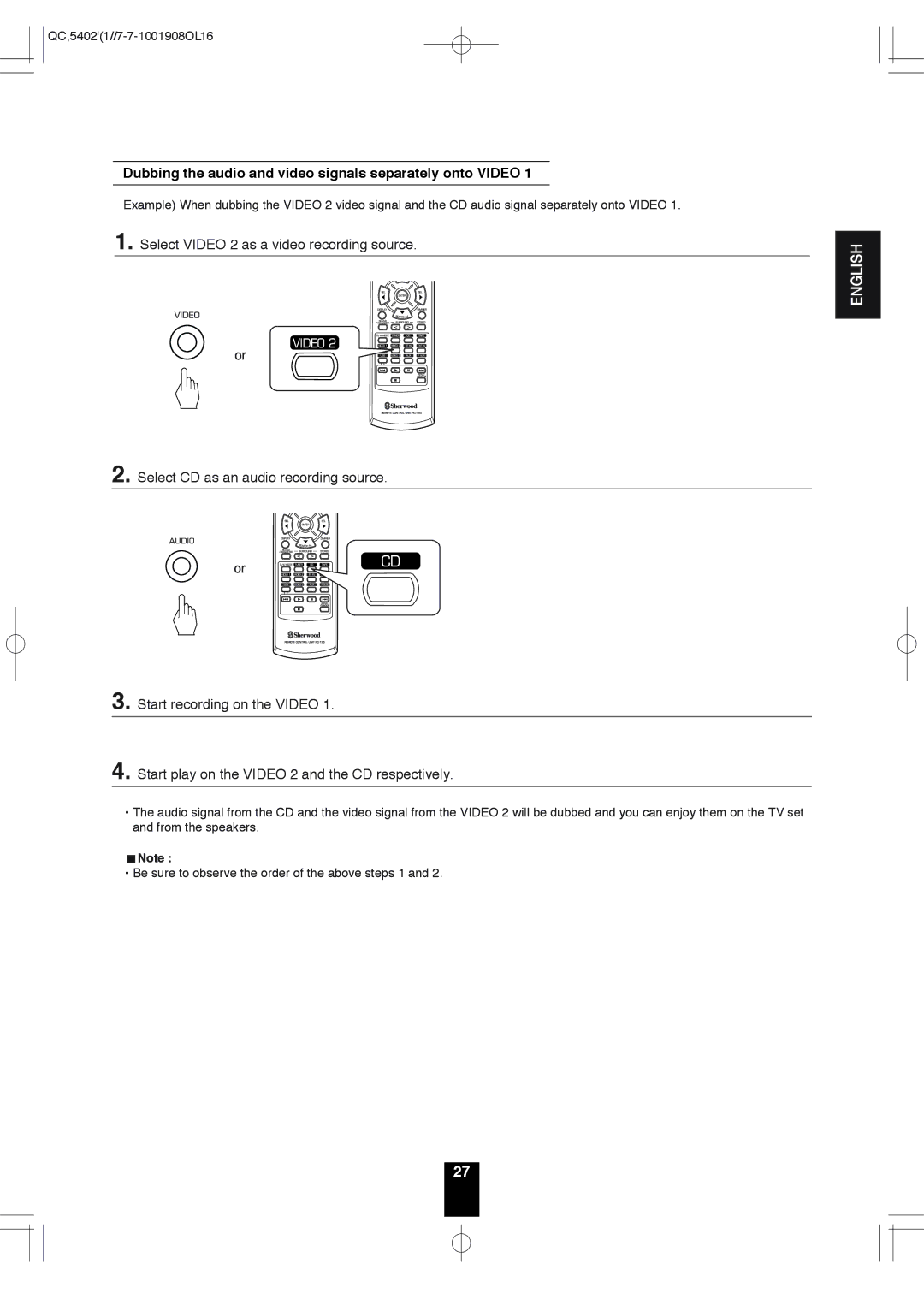 Sherwood RD-6513 manual Dubbing the audio and video signals separately onto Video 