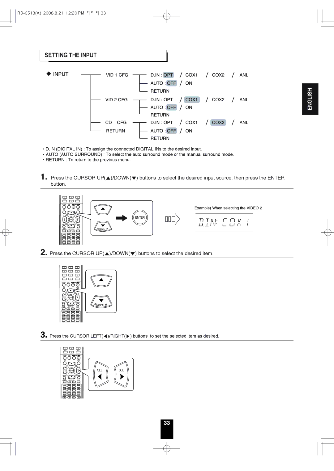 Sherwood RD-6513 manual Setting the Input, Press the Cursor UP/DOWN buttons to select the desired item 