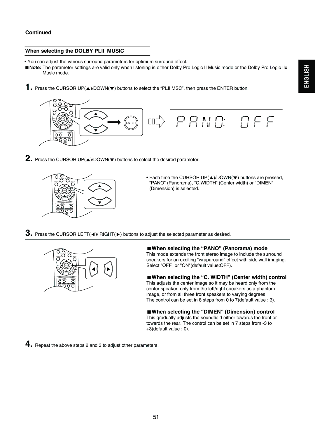 Sherwood RD-7502 manual When selecting the Dolby Plii Music, When selecting the Pano Panorama mode 