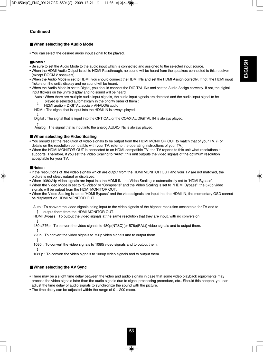 Sherwood RD-8504 manual When selecting the Audio mode, When selecting the Video Scaling, When selecting the AV Sync 