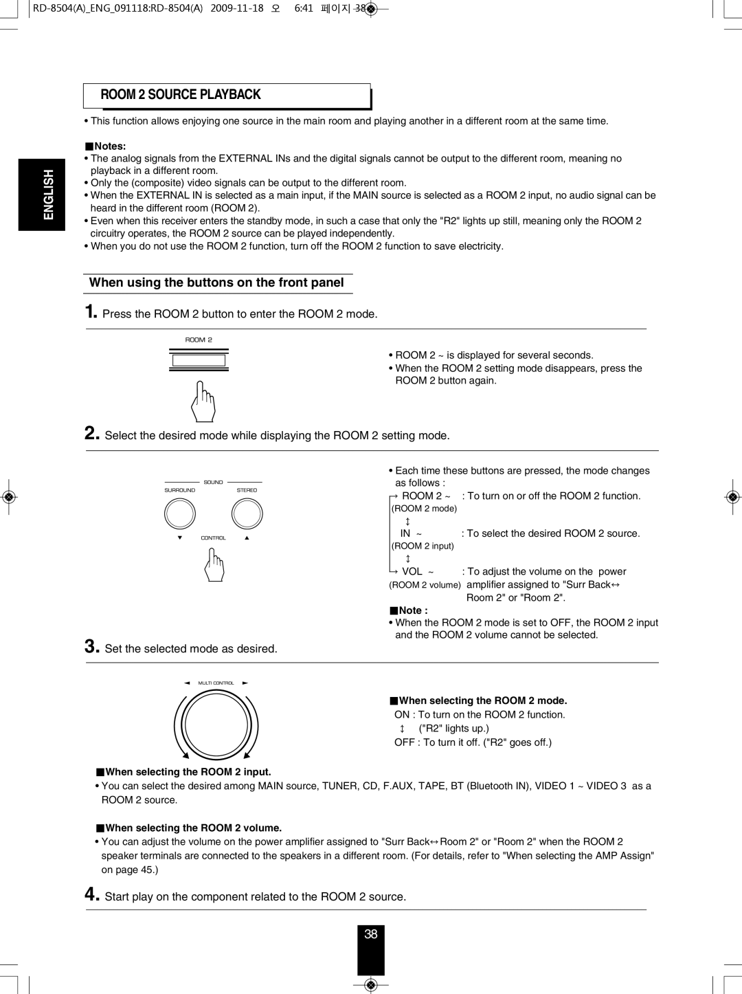 Sherwood RD-8504 manual When using the buttons on the front panel, Press the Room 2 button to enter the Room 2 mode 