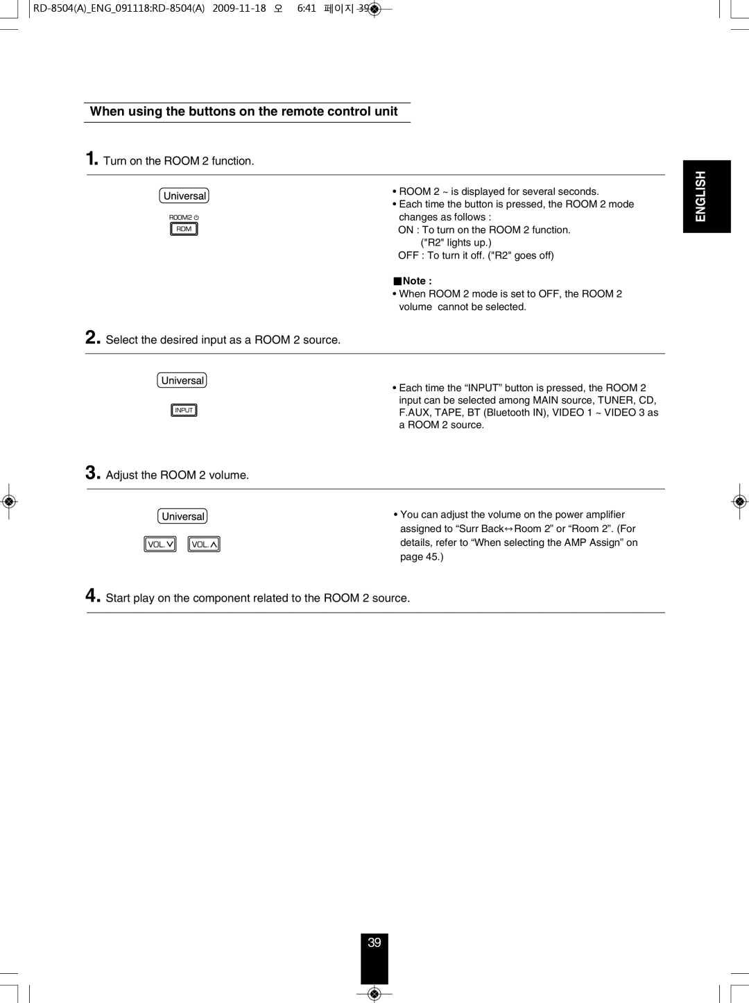 Sherwood RD-8504 When using the buttons on the remote control unit, Turn on the Room 2 function, Adjust the Room 2 volume 