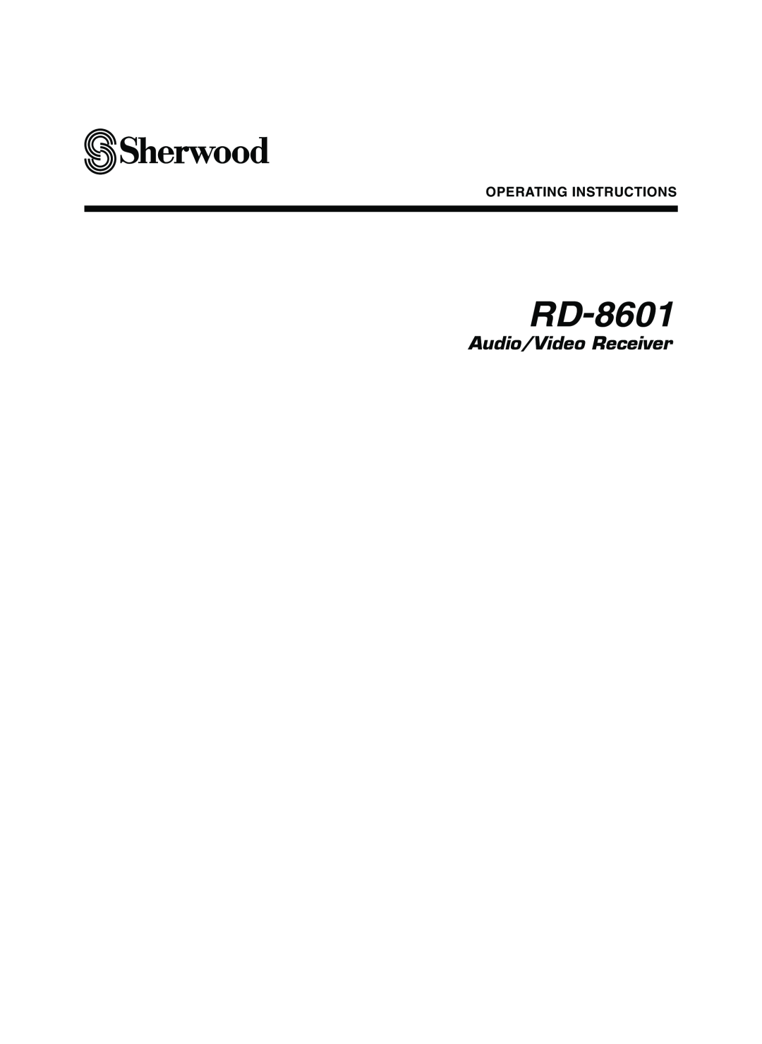 Sherwood RD-8601 operating instructions Operating Instructions, Audio/Video Receiver 
