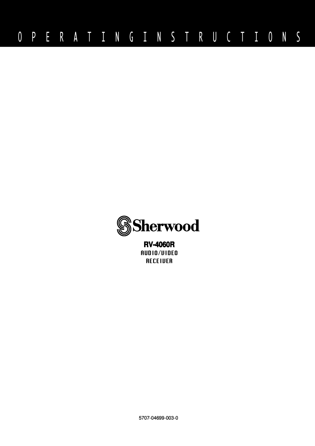 Sherwood RV-4060R manual O P E R A T I N G I N S T R U C T I O N S, Audio/Video Receiver 