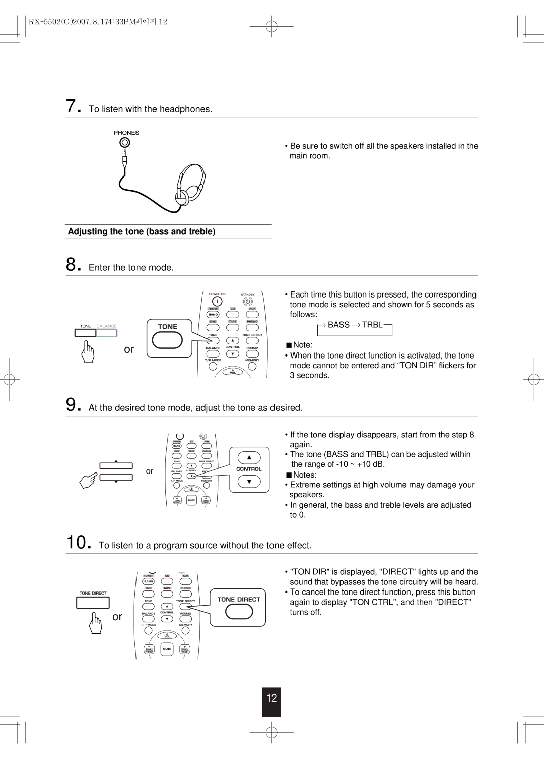 Sherwood RX-5502 manual To listen with the headphones, Adjusting the tone bass and treble, Enter the tone mode 