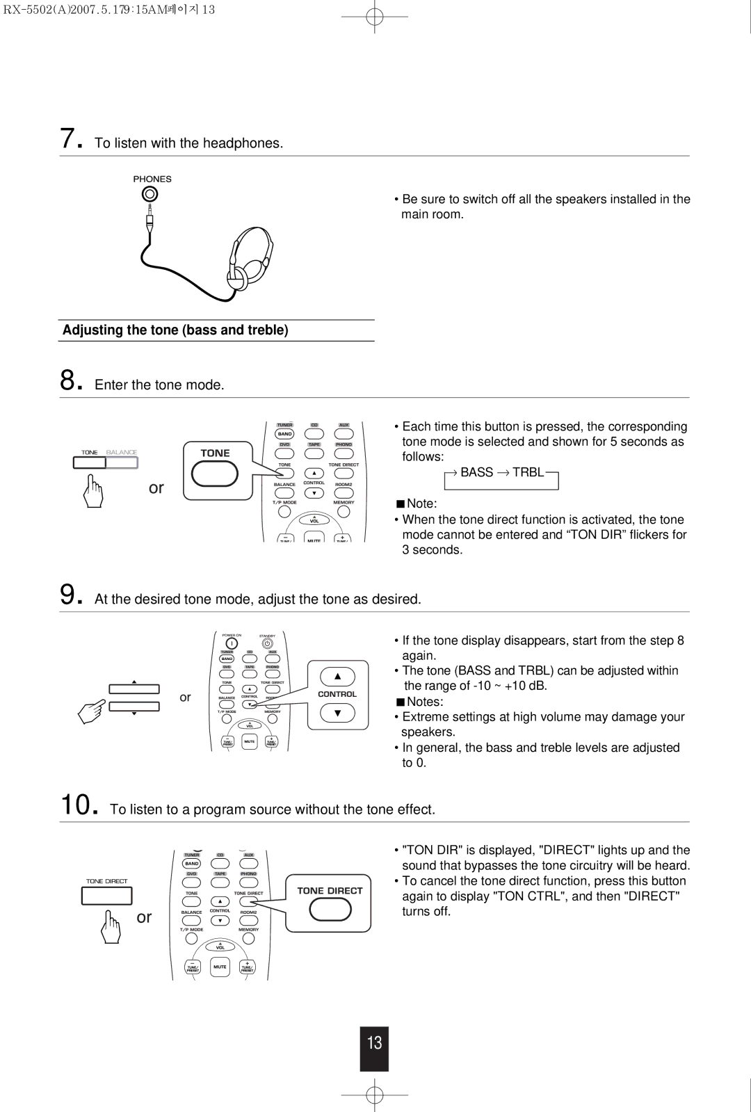 Sherwood RX-5502 manual To listen with the headphones, Adjusting the tone bass and treble, Enter the tone mode 