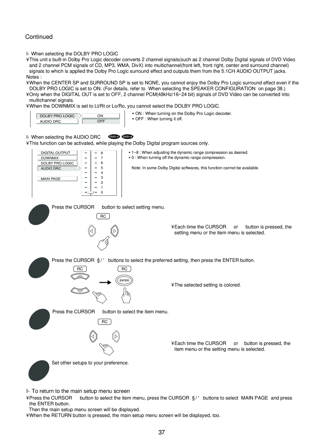 Sherwood SD-860 manual When selecting the Dolby PRO Logic, When selecting the Audio DRC 