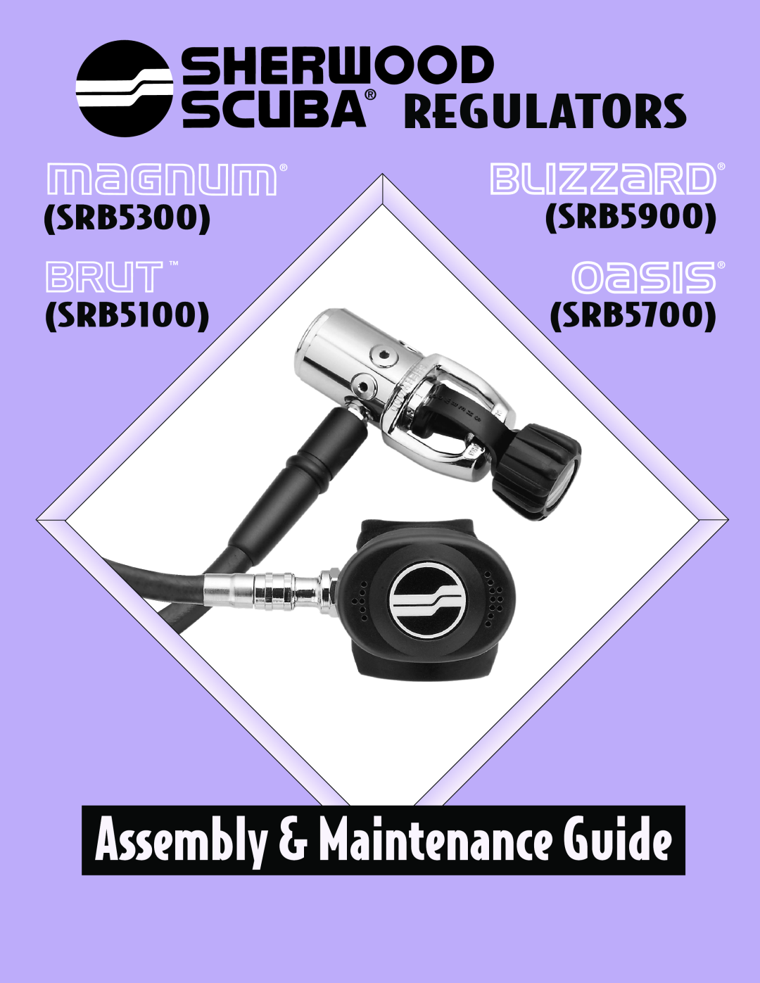 Sherwood SRB5900 manual Regulators, Assembly & Maintenance Guide, SRB5300, SRB5100, SRB5700 