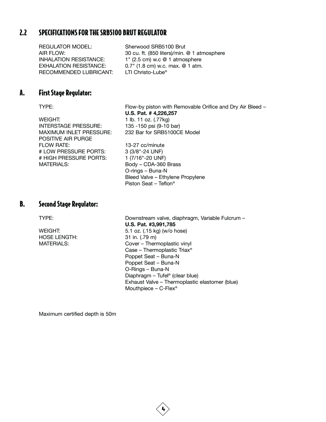 Sherwood SRB5300, SRB5900 SPECIFICATIONS FOR THE SRB5100 BRUT REGULATOR, First Stage Regulator, B. Second Stage Regulator 