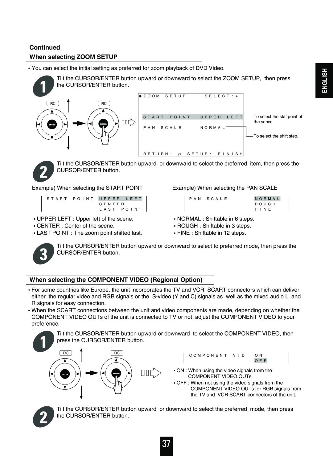 Sherwood V-756 manual When selecting Zoom Setup, When selecting the Component Video Regional Option 