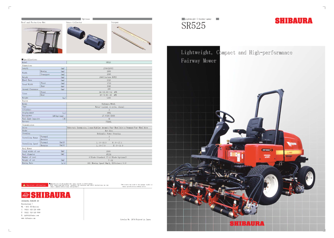 Shibaura owner manual Specifications Model SR525 Dimensions Length, Width Mowing, 2900, Height, 2040 （include, Rear 