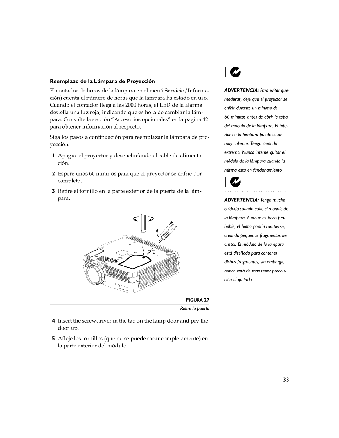 Shin You Enterprise LP 790 manual Reemplazo de la Lámpara de Proyección, Frpsohwr, Retire la puerta 