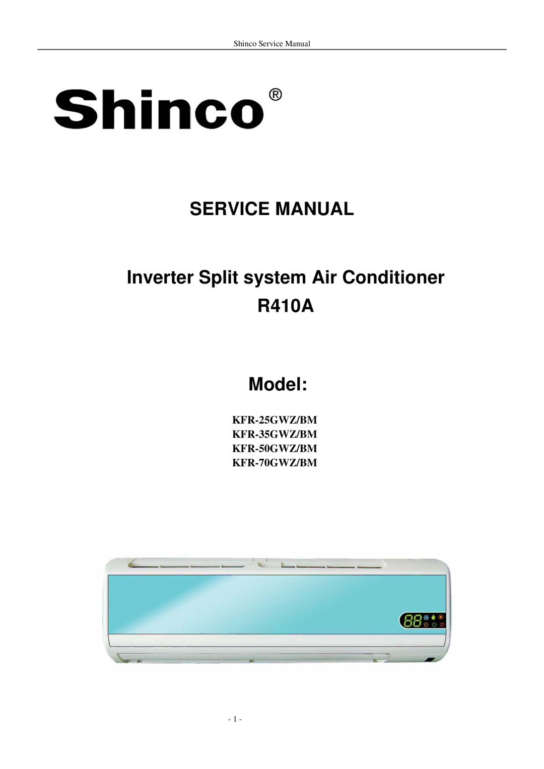 Shinco KFR-25GWZ BM service manual Inverter Split system Air Conditioner R410A Model 