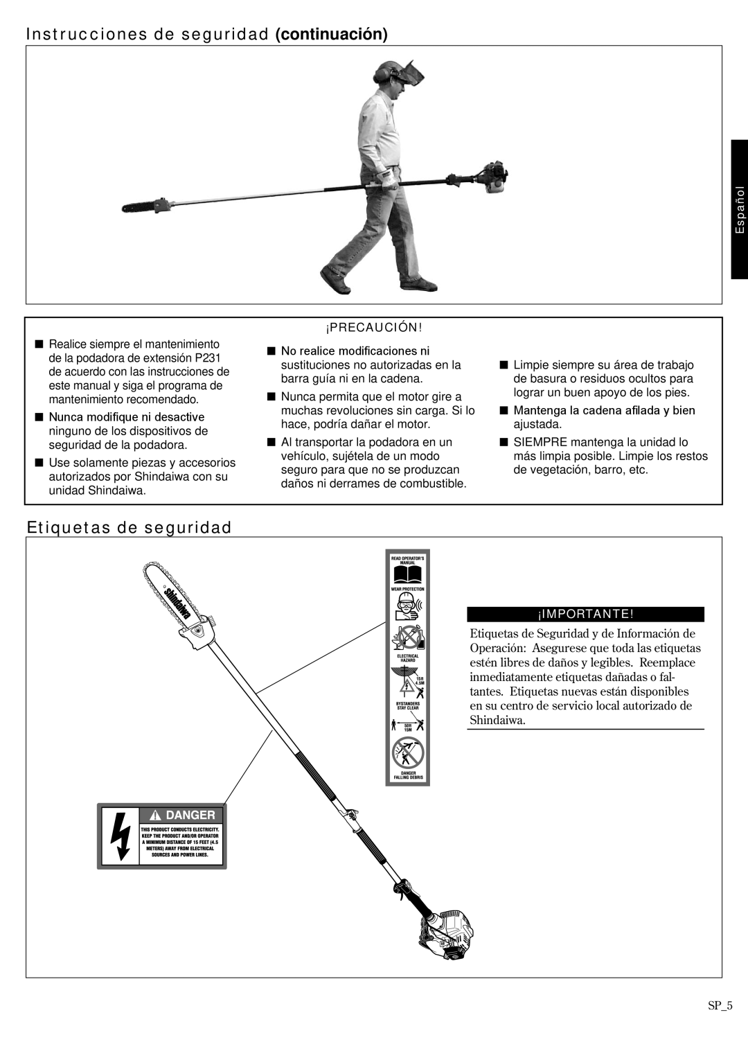 Shindaiwa P231 manual Instrucciones de seguridad continuación, Etiquetas de seguridad, Realice siempre el mantenimiento 