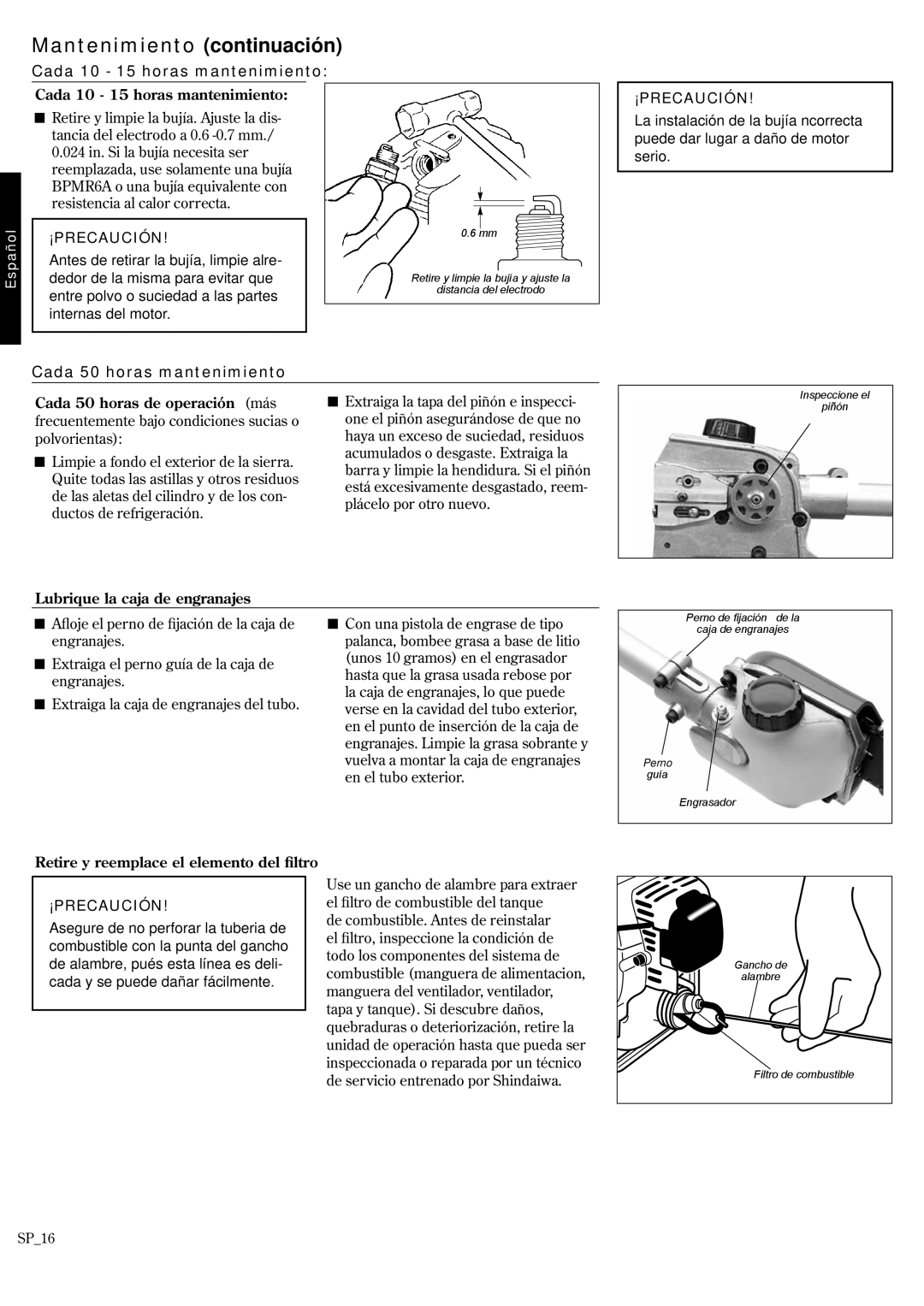 Shindaiwa 62888-94013, P231 manual Mantenimiento continuación, Cada 10 15 horas mantenimiento, Cada 50 horas mantenimiento 