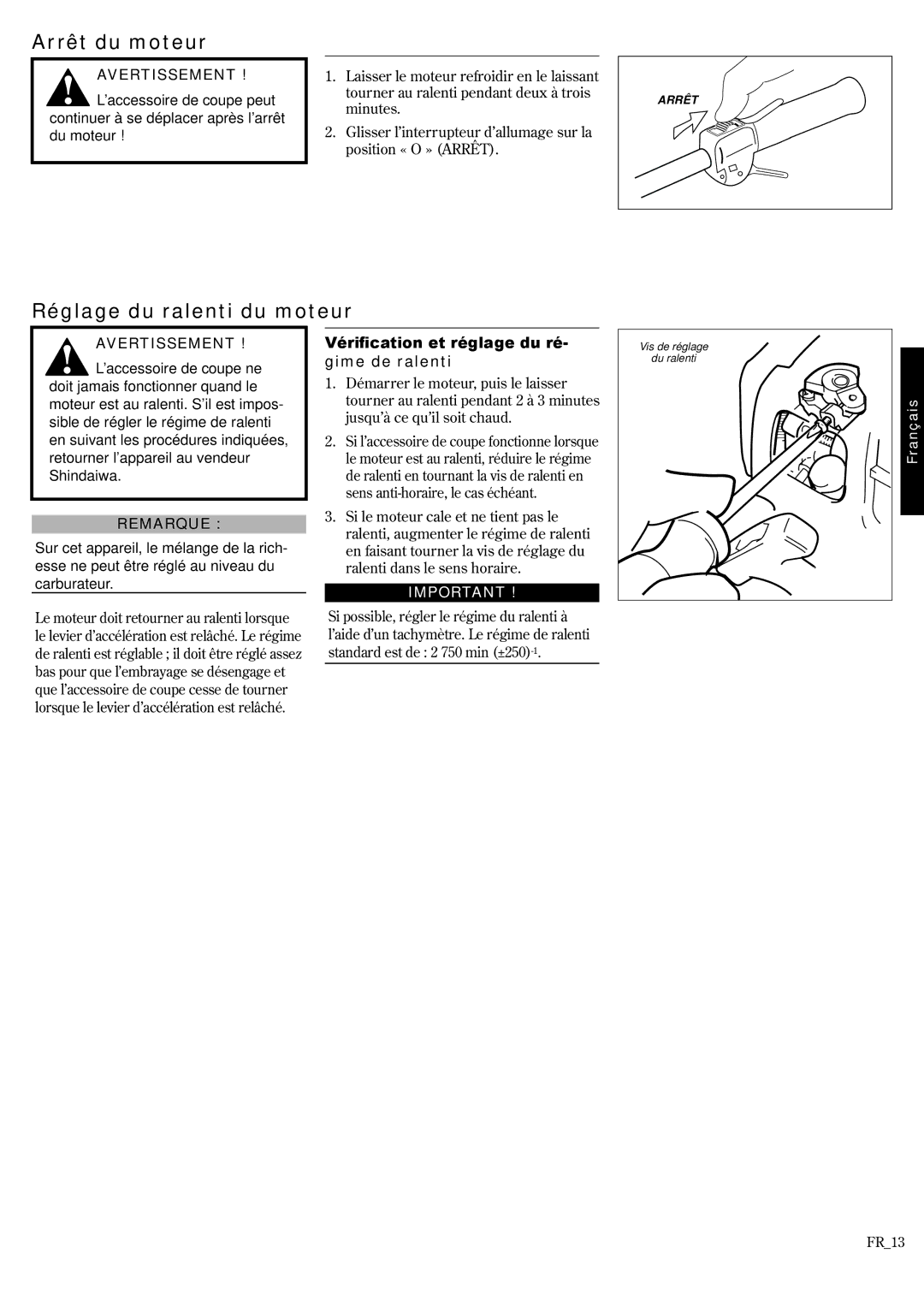 Shindaiwa P231, 62888-94013 Arrêt du moteur, Réglage du ralenti du moteur, Vérification et réglage du ré- gime de ralenti 