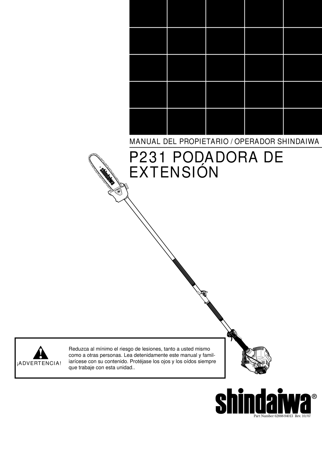 Shindaiwa 62888-94013 manual P231 Podadora de Extensión, Manual Del Propietario / Operador Shindaiwa 