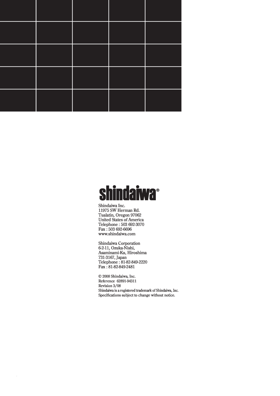 Shindaiwa 62891-94311 manual Shindaiwa Inc, Shindaiwa Corporation 6-2-11, Ozuka-Nishi Asaminami-Ku, Hiroshima, FR24 